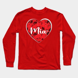 I Love Mia First Name I Heart Mia Long Sleeve T-Shirt